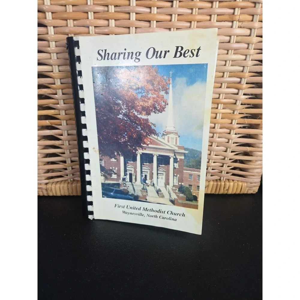 First United Methodist Church Cookbook Waynesville, North Carolina 1991 Spiral
